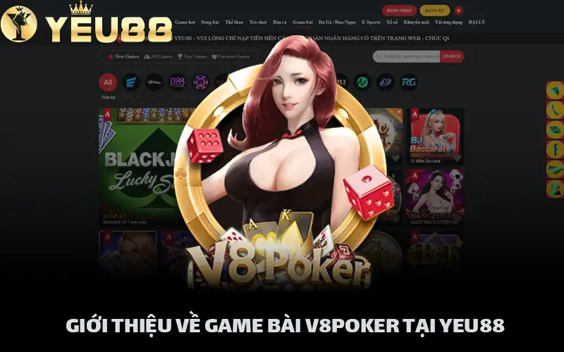  giới thiệu về game bài v8poker tại yeu88